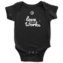 Love Where Mom Works Baby Bodysuit