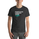 Mortgage Lending Done Right T-Shirt