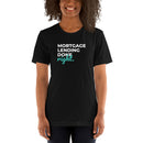 Mortgage Lending Done Right T-Shirt